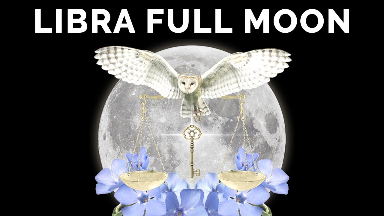 Full Moon in Libra Astrology March 2021 YouTube