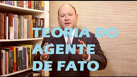 O que é um agente de fato necessário?