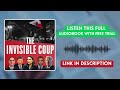 The Invisible Coup Audiobook | Free Trial Available