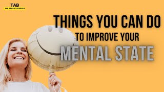 Things You Can Do To Improve Your Mental State by The Ardent Blogger 30 views 2 years ago 4 minutes, 19 seconds