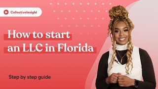 How to Create an LLC in Florida: 2024 Step by Step Guide