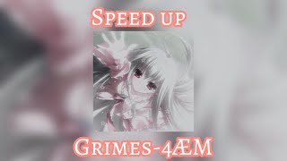 Grimes-4ÆM speed up,Echo Resimi