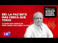 E81: La paz está más cerca que Tokio | Augusto Álvarez Rodrich