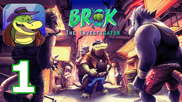 BROK the InvestiGator - GamePlay Android iOS Full HD Walkthrough Tutorial - Part 1