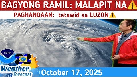 BAGYONG RAMIL NABUO NA: LANDFALL⚠️TINGNAN DITO⚠️ WEATHER UPDATE TODAY OCTOBER 17, 2025