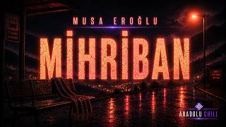 Musa Eroğlu - Mihriban Anatolian Chill Deep House Instrumental