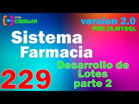 229. Desarrollo de Gestión Lotes, parte 2 - Sistema Farmacia PHP JS MYSQL HTML CSS