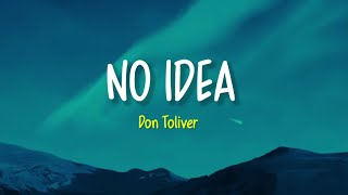 No Idea - Don Toliver || Lirik Terjemahan Indonesia