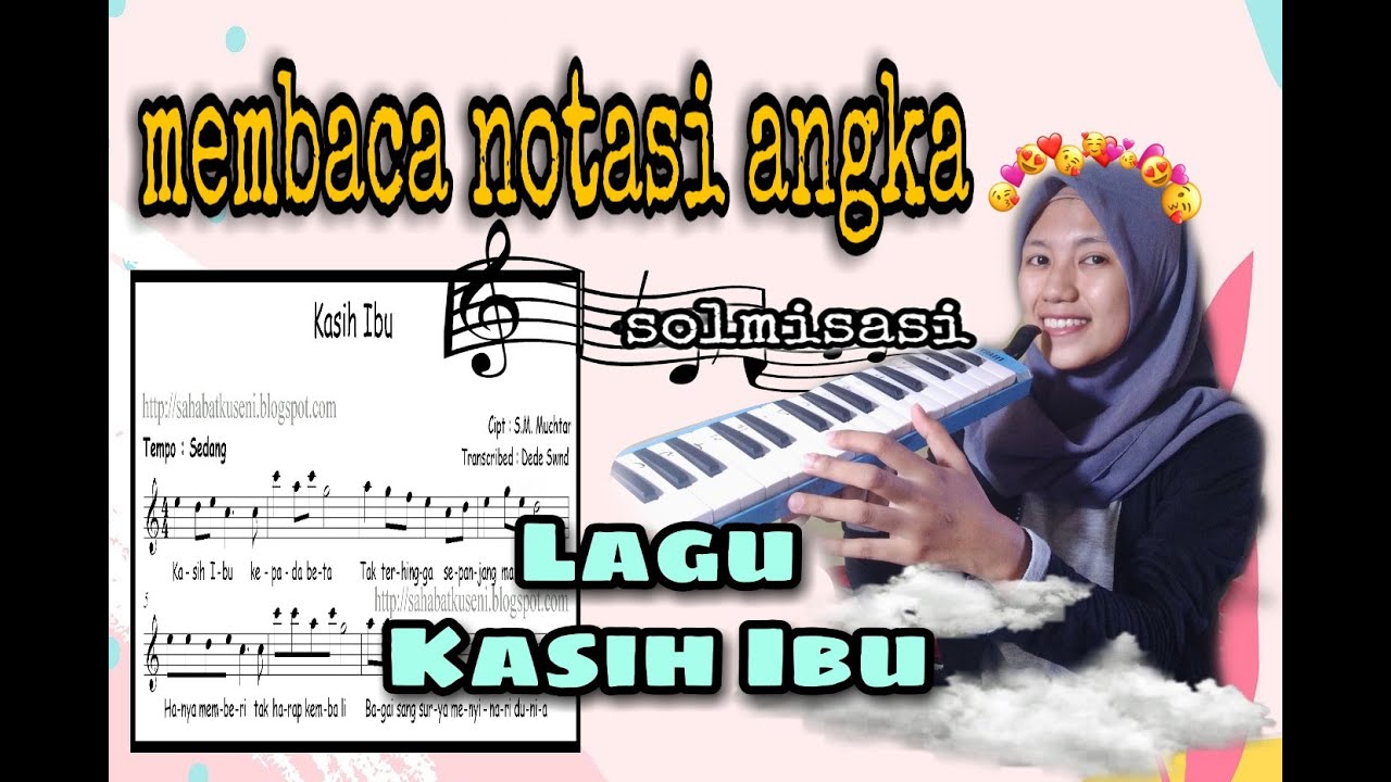 Membaca Notasi Angka  solmisasi Lagu Kasih Ibu  Part 1  YouTube