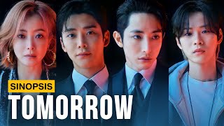 Drama Korea Tomorrow 2022 (Rowoon, Kim Hee Sun, Lee Soo Hyuk, Yoon Ji On)