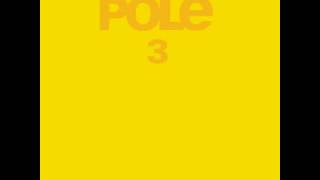 Pole ‎– CD 3 ( full album )