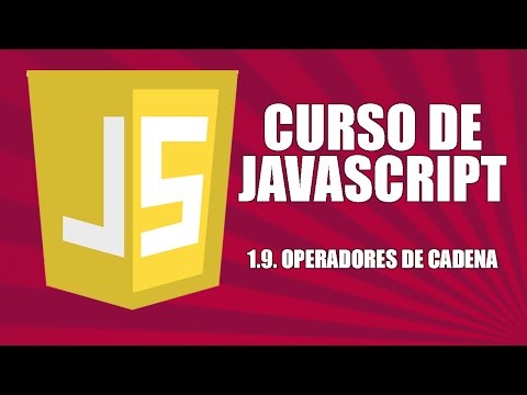 Curso de Javascript - 1.09. Operadores de cadena