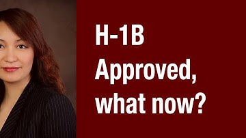 H-1B Approved, what now?