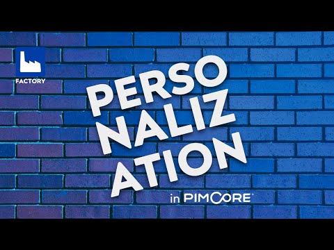 Pimcore Personalization - Step-by-step tutorial