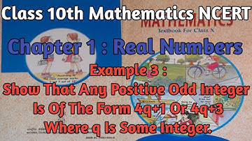 Example 3 Show That Any Positive Odd Integer Is Of The Form 4q+1 Or 4q+3 Where q Is Some Integer