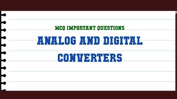 Analog And Digital Converters MCQ Questions