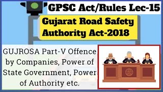 GPSC RTO Act & Rule Lec_15: Part_V  Power of state Governments I Offence by company I GUJROSA 2018