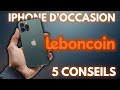 iPhone sur Leboncoin en 2026 : nos 5 conseils avant d’acheter