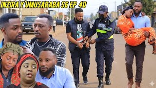 INZIRA Y'UMUSARABA SO6 EP40(ALLEH baramufunze Emile atwaye Anitha nibyishimo byinshi)