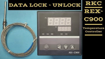 REX-C900 Digital Temperature Controller Data Lock Unlock Procedure | RKC | REX-C700 | REX-C400 |