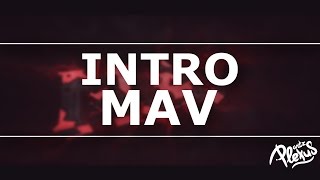 Mav [Intro] // by PlexusArtz [60 FPS]