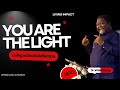 You Are the Light | Living as God’s Reflection – Dr. Wale Olasoji