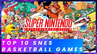 Top 10 SNES Basketball Games
