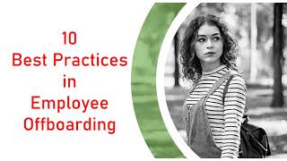 Employee Offboarding - Best Practices |  Employee Separation