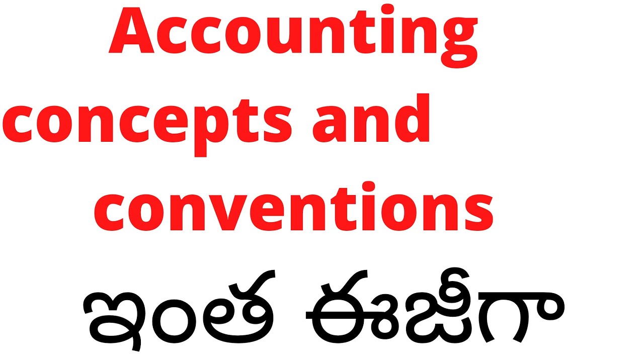 #accounting concepts and conventions explanation in telugu /principles ...