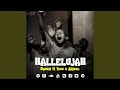 Hallelujah Hallelujah