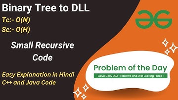 Binary Tree to DLL | Inorder Traversal | GFG POTD | C++ | Java | Code Kar Lo