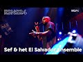 Sef  het el salvador ensemble   live op noorderslag 2024 youtube