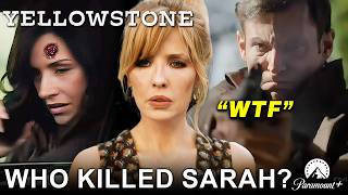 Sarah's Killer REVEALED: Yellowstone Finale’s Secret Twist