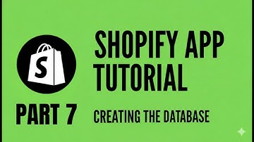 Shopify App Tutorial - Creating the database | Part 7