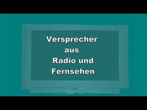 Versprecher aus Radio und Fernsehen Teil 2