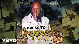 Mavado - Dress To Impress (Official Audio) chords