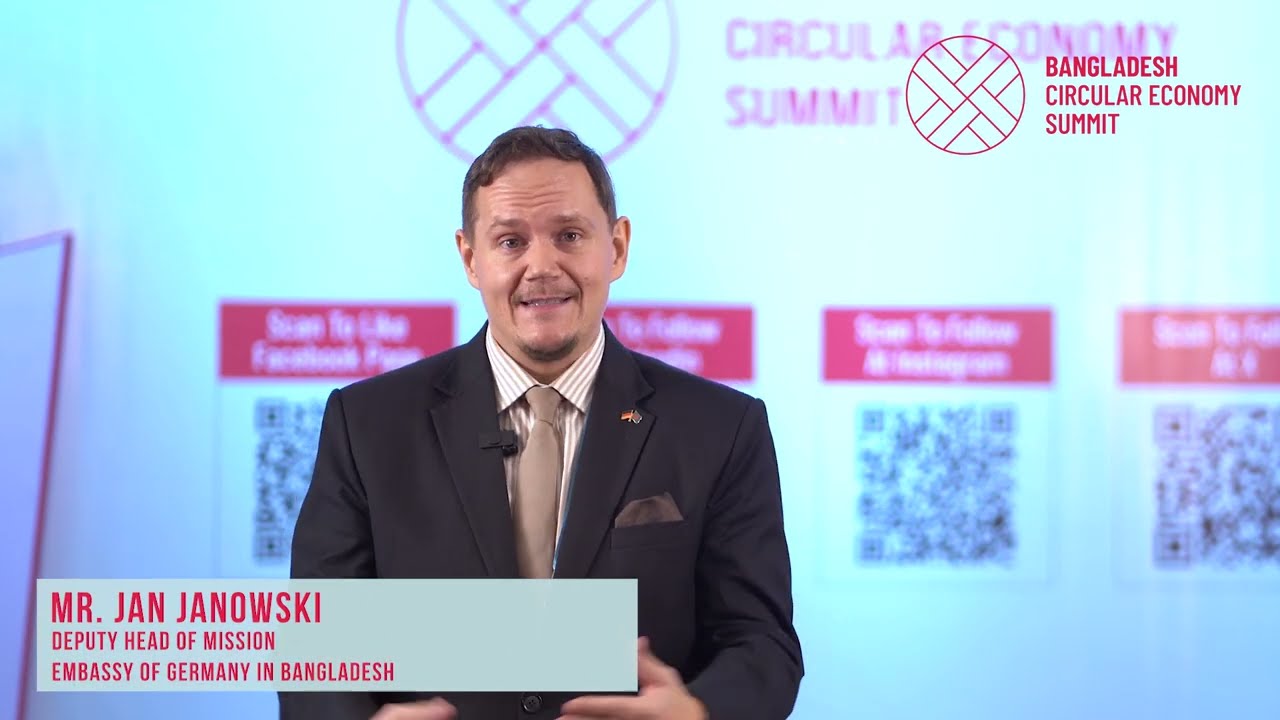 Mr. Jan Janowski feedback at 2nd Edition Bangladesh Circular Economy Summit 2024