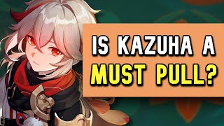 Is Kazuha Really a MUST PULL? | Genshin Impact 4.5