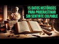 15 datos histricos para procrastinar sin sentirte culpable