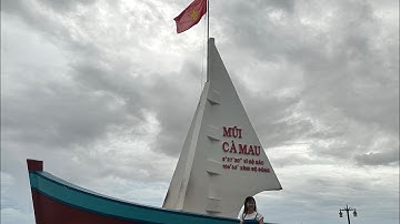 Mũi Cà Mau điểm cuối cùng của bản đồ Việt Nam (Dat Mui Landmark) #camau #dulichvietnam