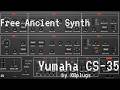 Free Ancient Synth - Yumaha CS-35 by KBplugs (No Talking)
