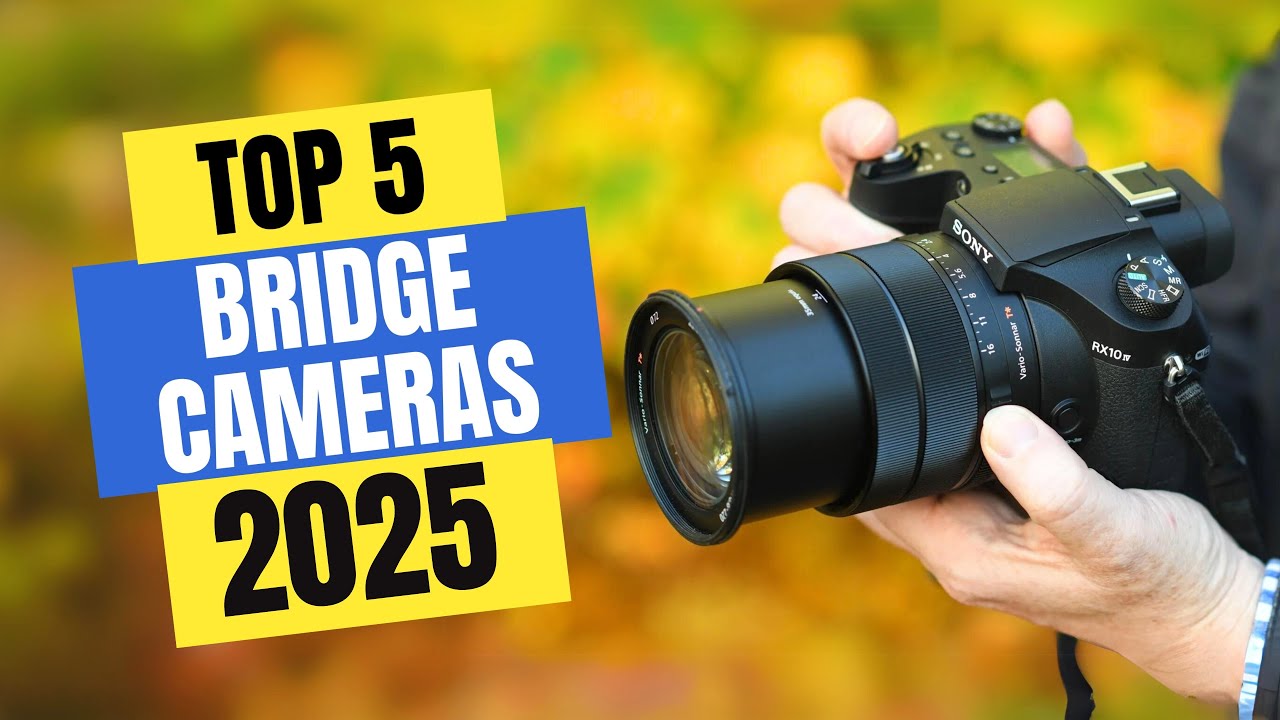 Best Bridge Cameras 2025 | Which Bridge Camera Should You Buy in 2025 ...