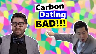 "Doctor" Gene Kim Gets EVERYTHING Wrong About Carbon Dating!