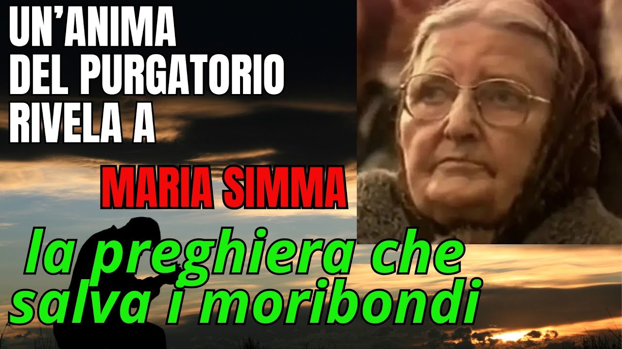 POTENTE Preghiera dettata a Maria Simma da un'anima del Purgatorio, per