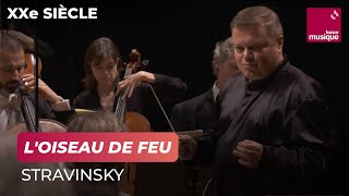 Stravinsky : L'Oiseau de feu (Orchestre philharmonique de radio France / Mikko Franck)