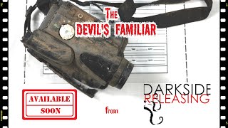 Watch The Devil's Familiar Trailer