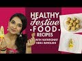 Healthy Diwali Special Recipes  Laddoos  By Neha Ranglani - Nutrition & Lifestyle Educator