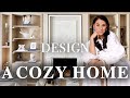 How to design a cozy home