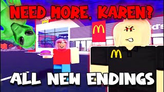 All New Endings  NEED MORE, KAREN?  Full Gameplay! [ROBLOX]