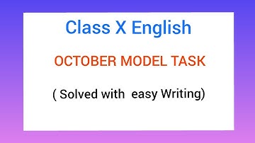 class 10 English model activity task October 2021part 7 (solved with easy writing).